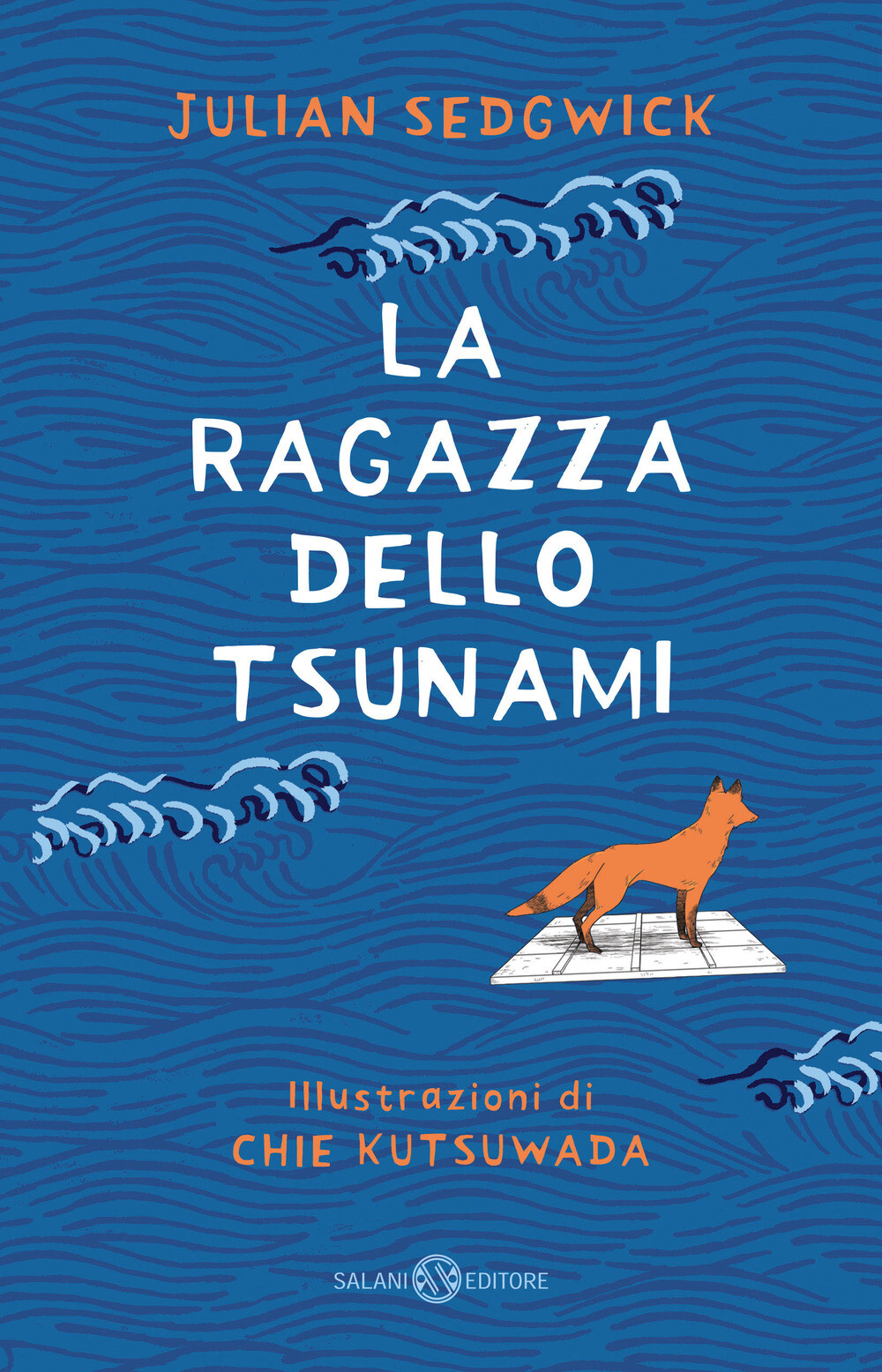 Libri Julian Sedgwick - La Ragazza Dello Tsunami