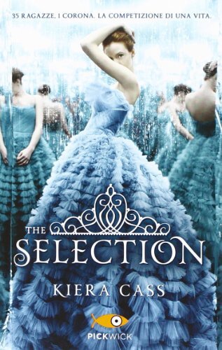9788868361136 The selection - Kiera Cass