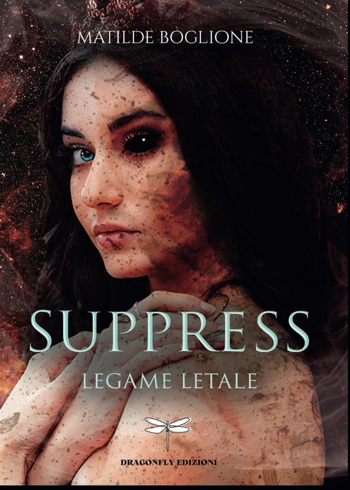 Suppress. Legame letale - Boglione Matilde