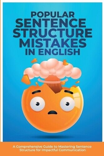 Ezekiel Agboola Popular Sentence Structure Mistakes in English (Tascabile)
