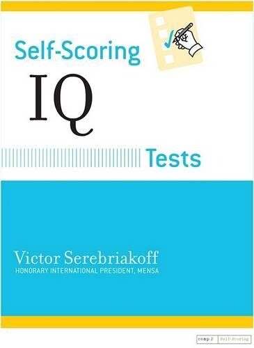 Victor Serebriakoff Self-Scoring IQ Tests (Tascabile) Self-Scoring Tests