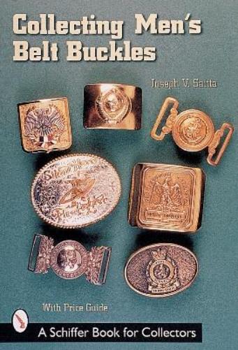 Joseph V. Saitta Collecting Men's Belt Buckles (Tascabile)