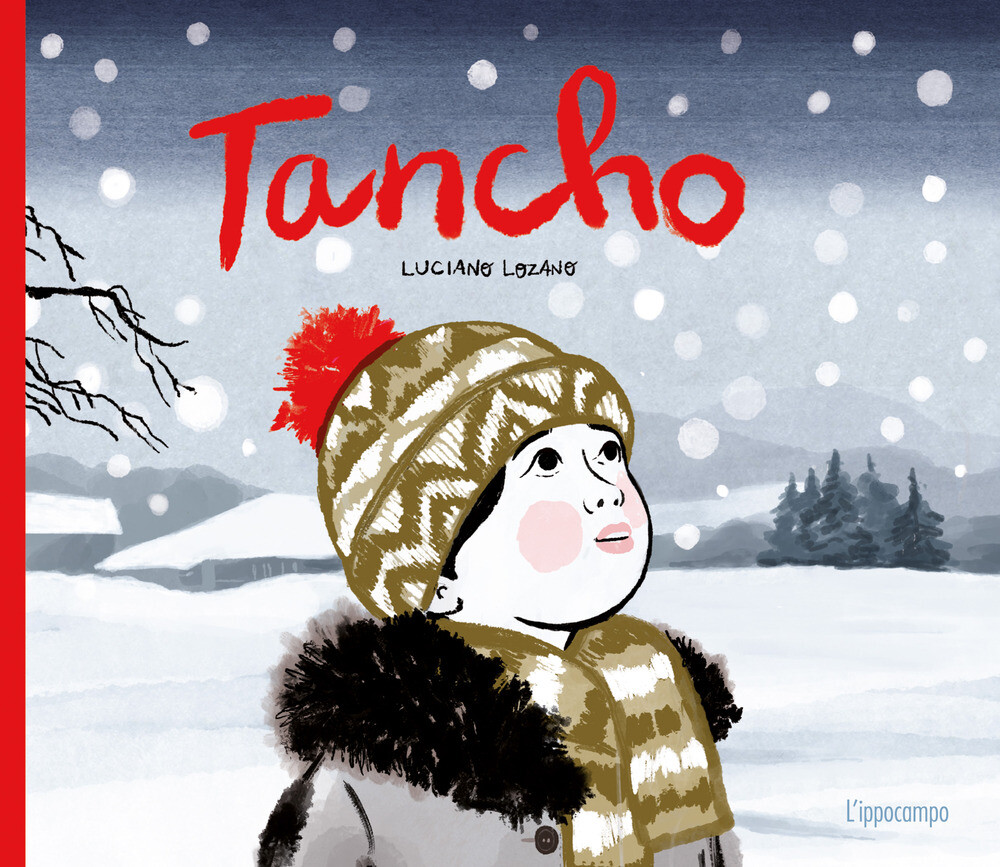 Libri Luciano Lozano - Tancho. Ediz. Illustrata