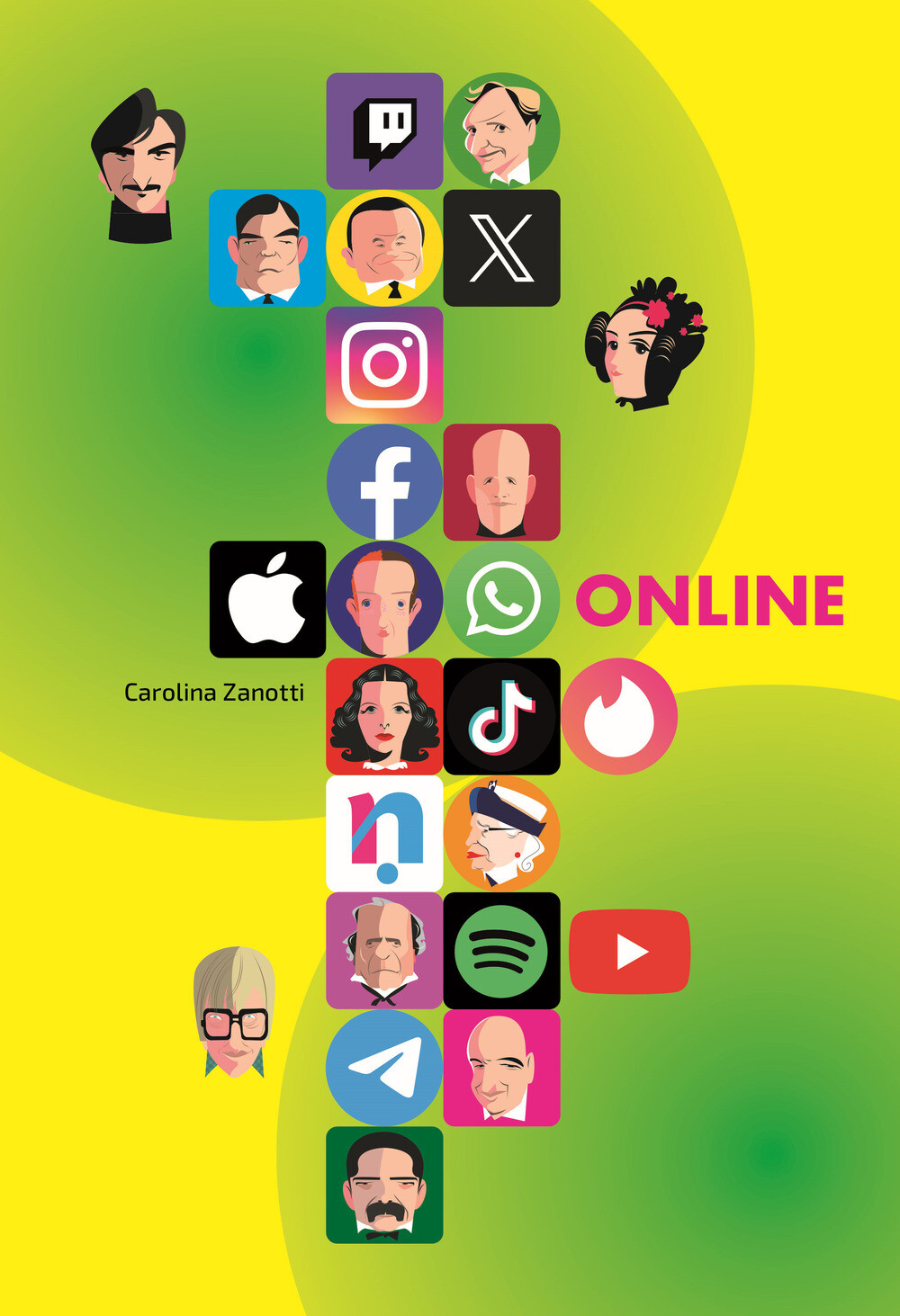 Libri Carolina Zanotti - Online. Storie Dei Creatori Del Mondo Digitale