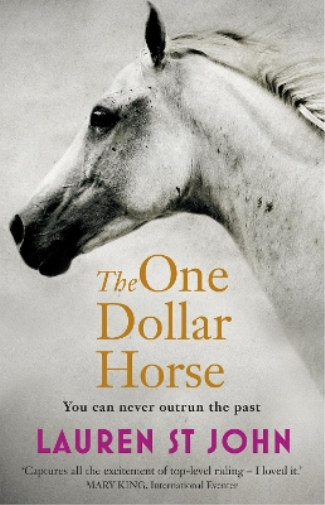Lauren St John The One Dollar Horse (Tascabile) One Dollar Horse