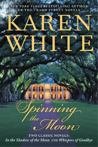 Karen White Spinning the Moon (Tascabile)