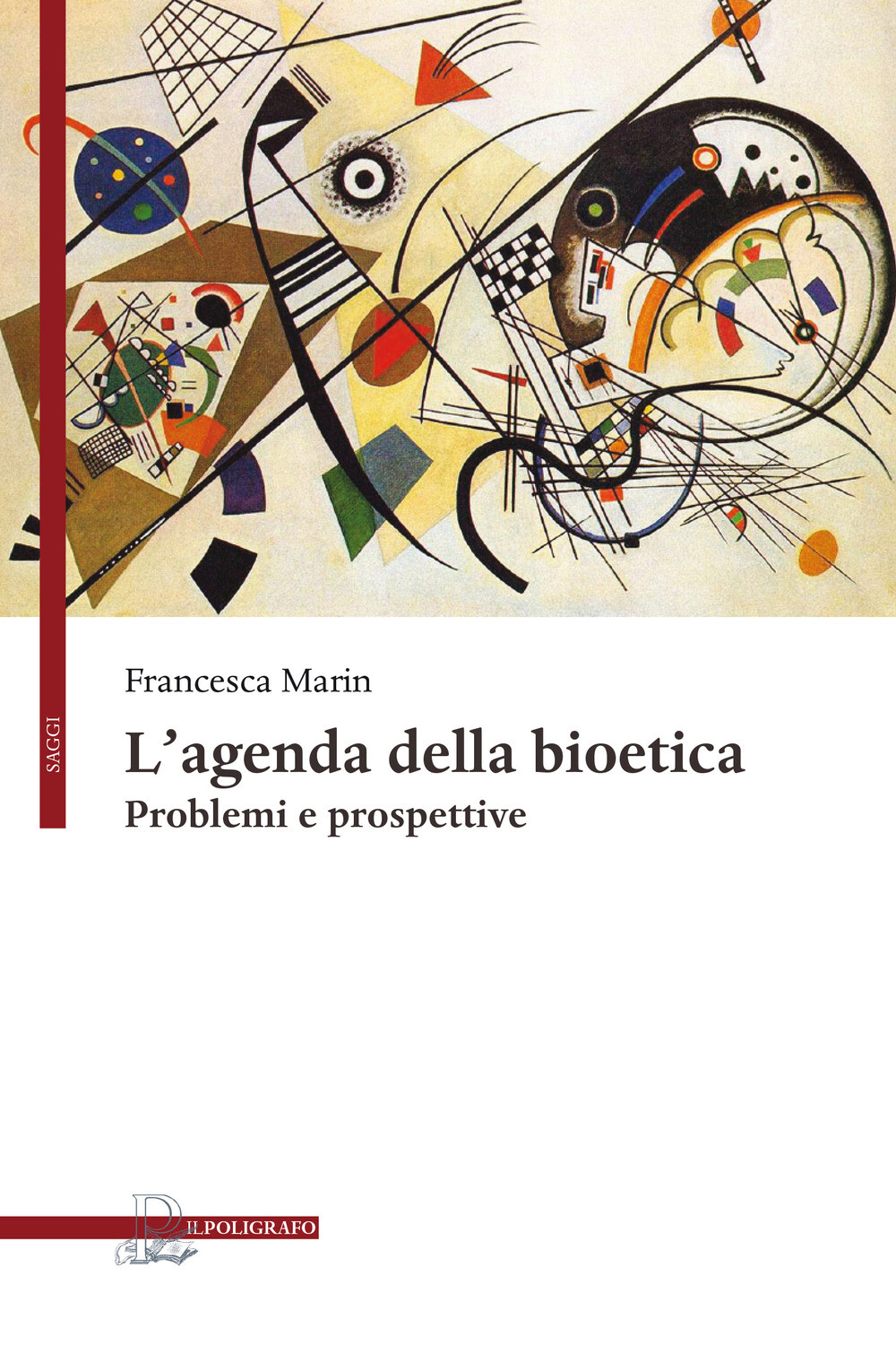 Libri Francesca Marin - L' Agenda Della Bioetica. Problemi E Prospettive