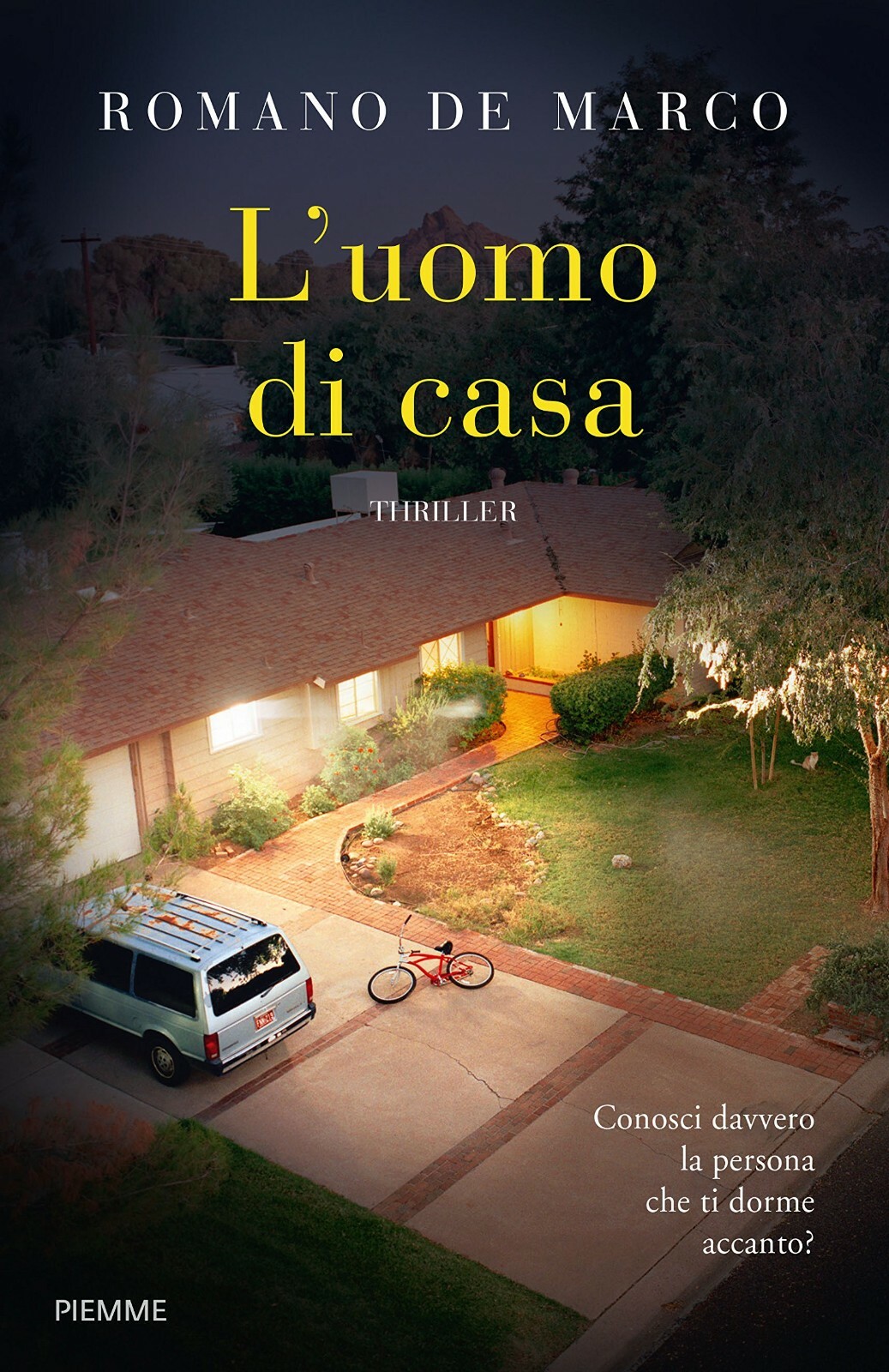 L'uomo di casa. Romano De Marco. Piemme editore