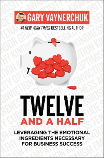 Gary Vaynerchuk Twelve and a Half (Tascabile)