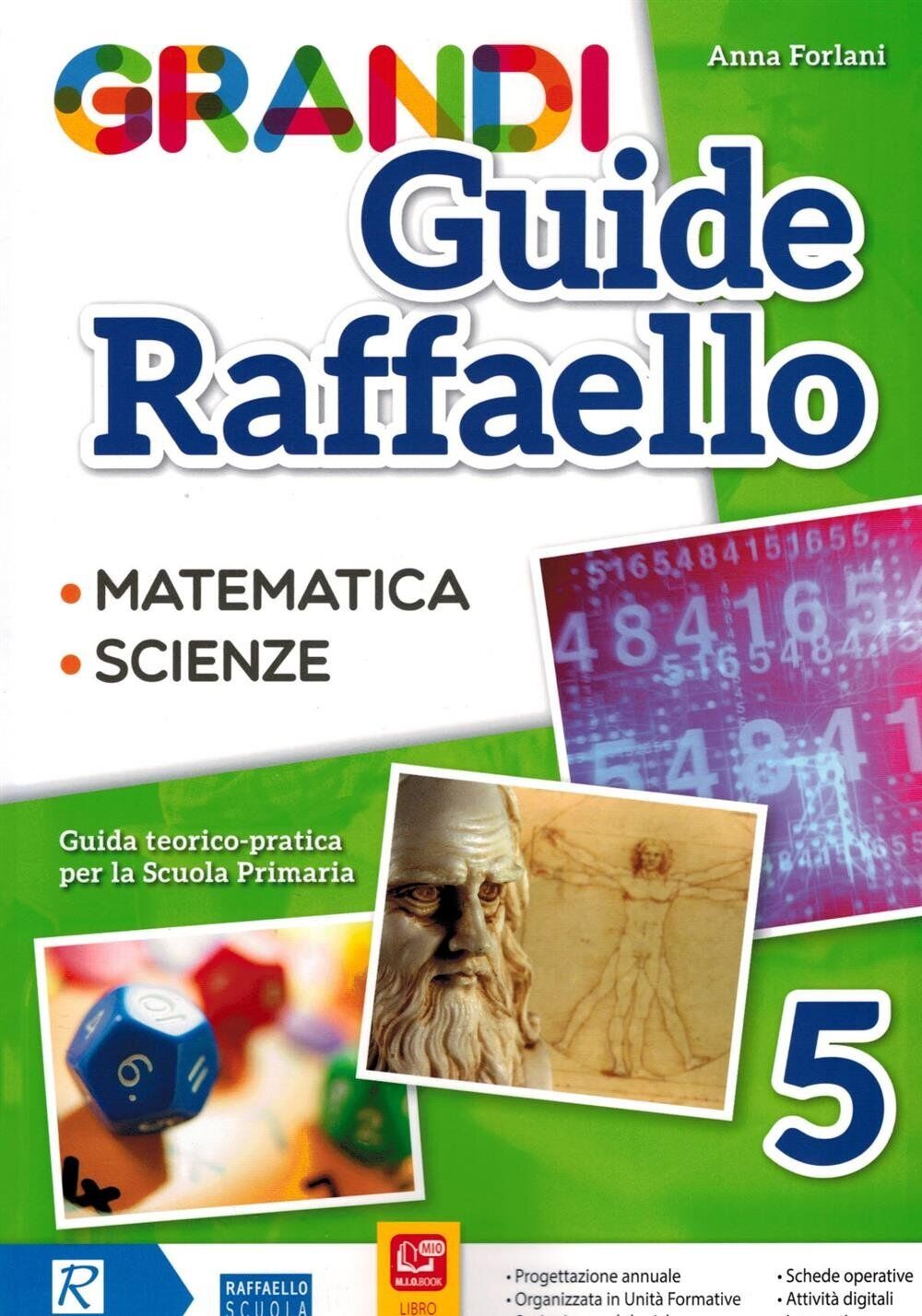 Libri Anna Forlani - Grandi Guide Raffaello. Matematica. Scienze. Guida Teorico-
