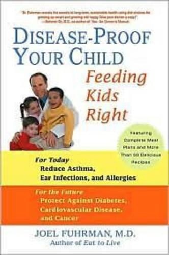 Joel Fuhrman Disease-Proof Your Child (Tascabile)