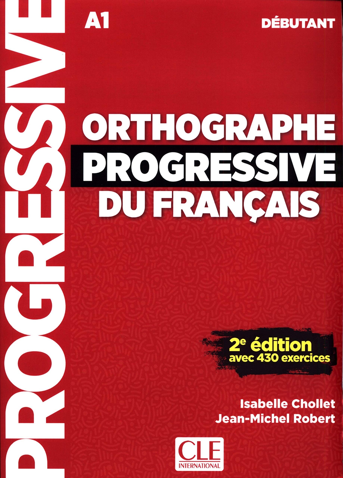 9782090382167 Orthographe progressive du français - Niveau déb...430 exercices