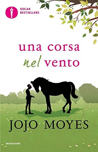 Libri Jojo Moyes - Una Corsa Nel Vento