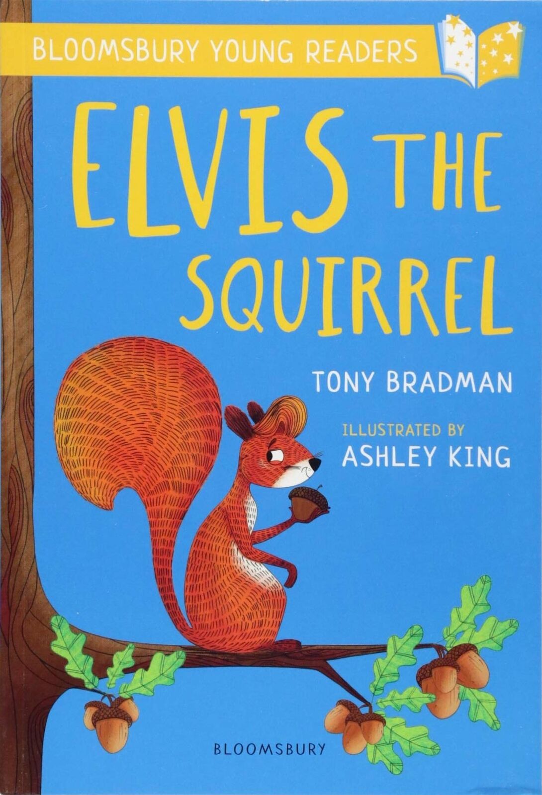 LIbri UK/US Bradman, Tony - Elvis The Squirrel: A Bloomsbury Young Reader