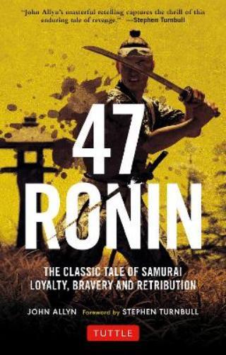 John Allyn 47 Ronin (Tascabile)