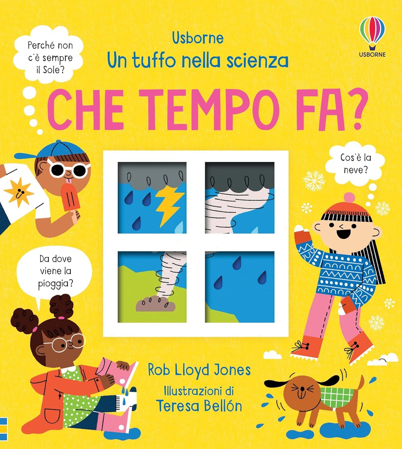 9781805317999 Che tempo fa? Ediz. a colori - Rob Lloyd Jones,Teresa Bellon,Enric