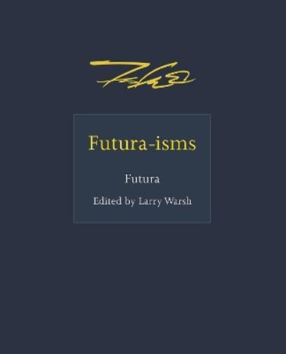 Futura Futura-isms (Copertina rigida) ISMs