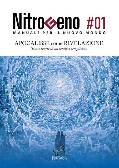 Nitrogeno. Manuale per il nuovo mondo. Vol. 1 - AA.VV.