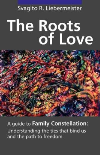 Svagito, R Liebermeister The Roots of Love (Tascabile)