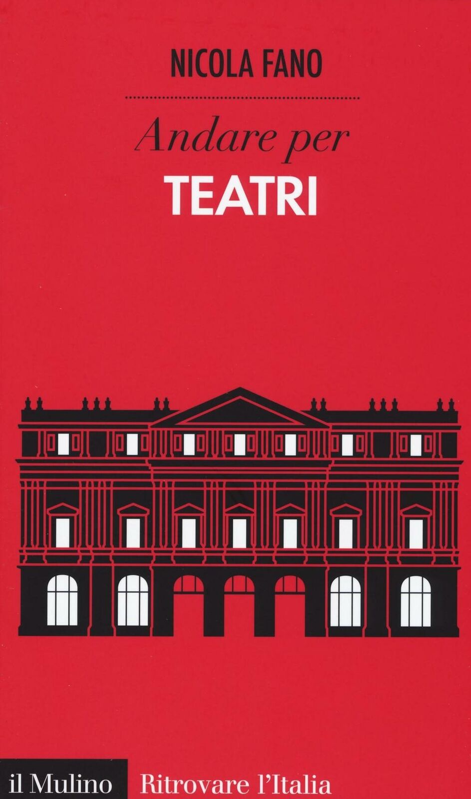 Andare per teatri - Fano Nicola