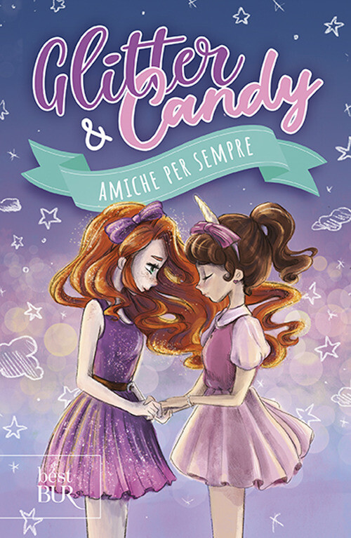 Libri Antonietta Lupo - Amiche Per Sempre. Glitter & Candy