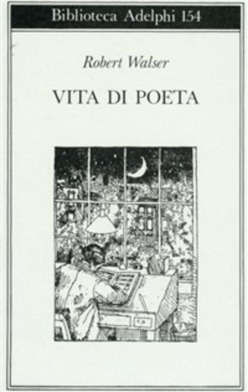 VITA DI POETA WALSER ROBERT