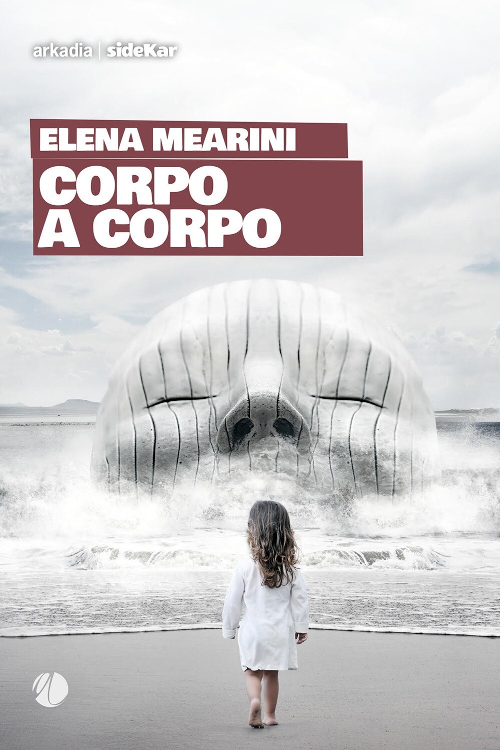 Corpo a corpo - [Arkadia Editore]