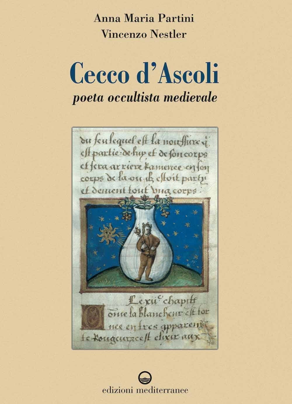 Libri Partini Anna Maria / Vincenzo Nestler - Cecco D'ascoli. Poeta Occultista M