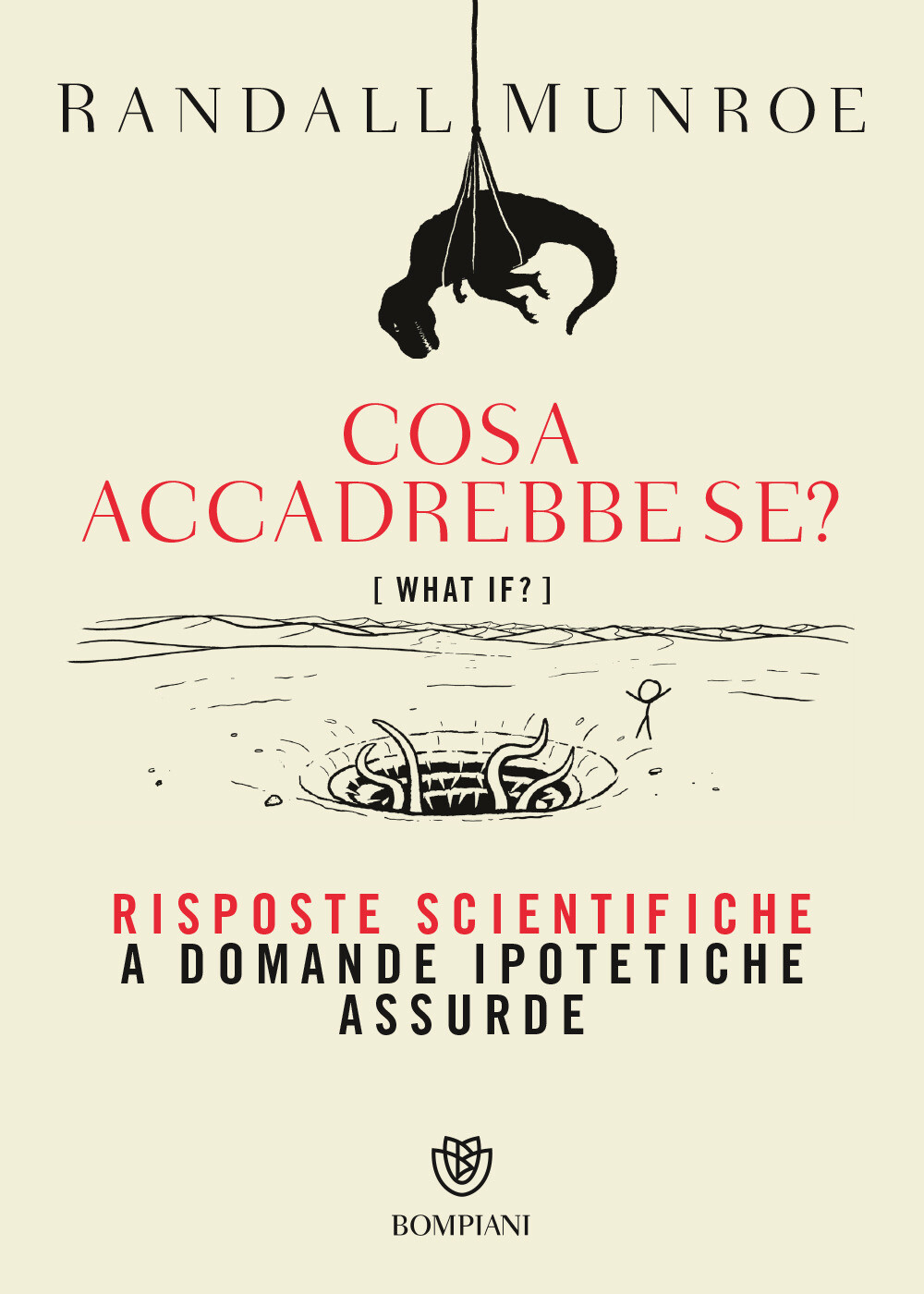 Libri Randall Munroe - Cosa Accadrebbe Sem Risposte Scientifiche A Domande Ipote