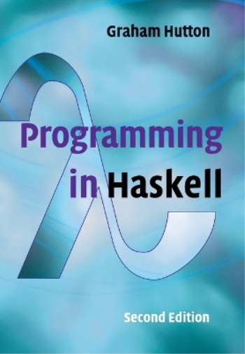 Graham Hutton Programming in Haskell (Tascabile)