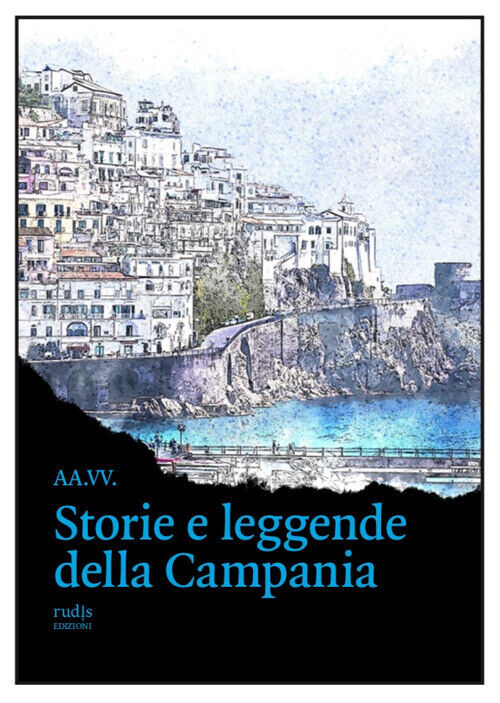 Storie e leggende della Campania - AA.VV.