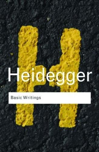 Martin Heidegger Basic Writings: Martin Heidegger (Tascabile) Routledge Classics
