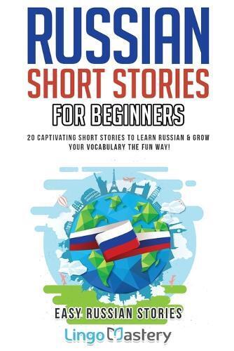 Lingo Mastery Russian Short Stories for Beginners (Tascabile)