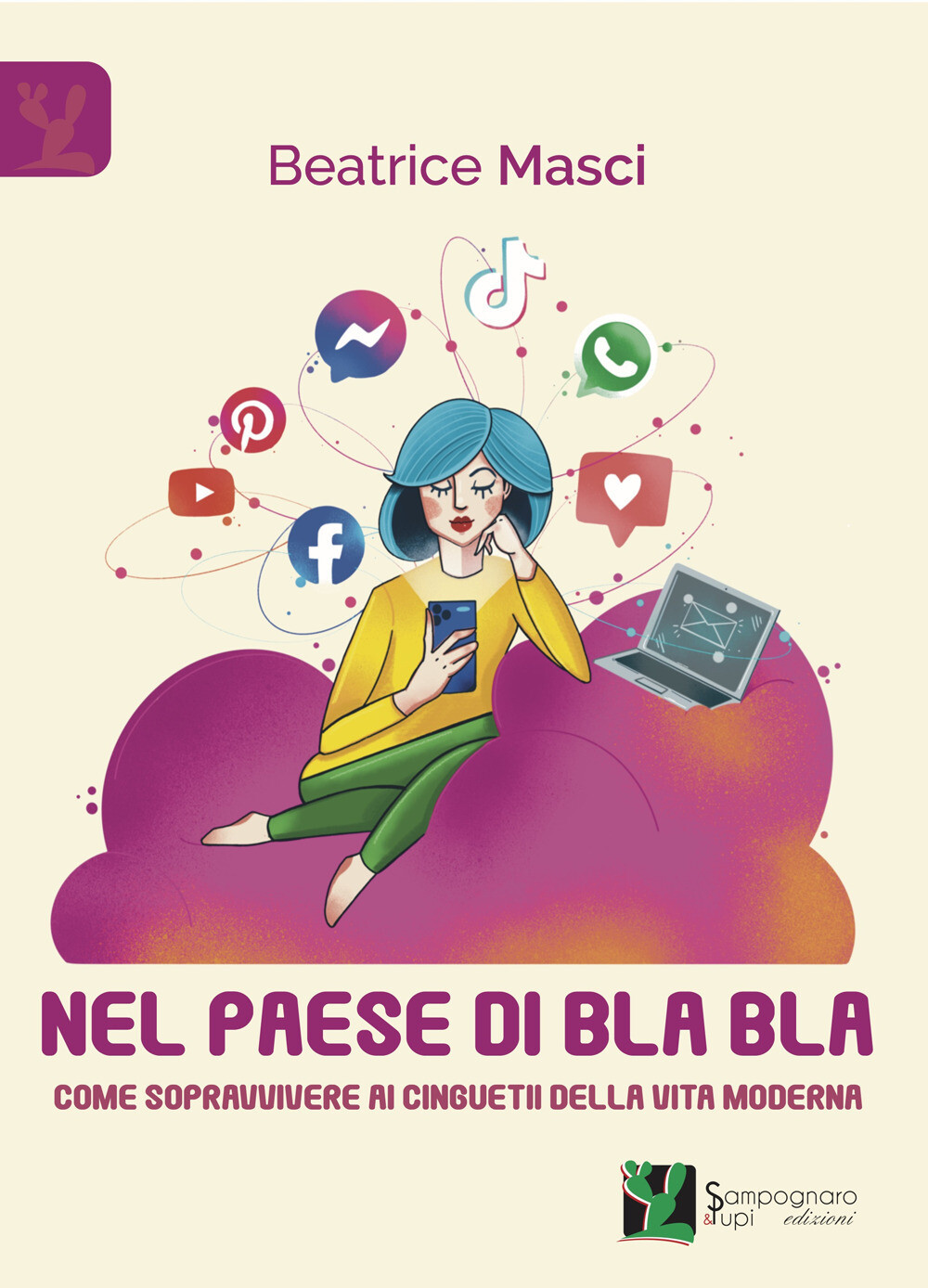 Libri Beatrice Masci - Nel Paese Di Bla Bla. Come Sopravvivere Ai Cinguettii Del