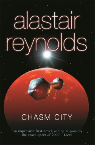Alastair Reynolds Chasm City (Tascabile)