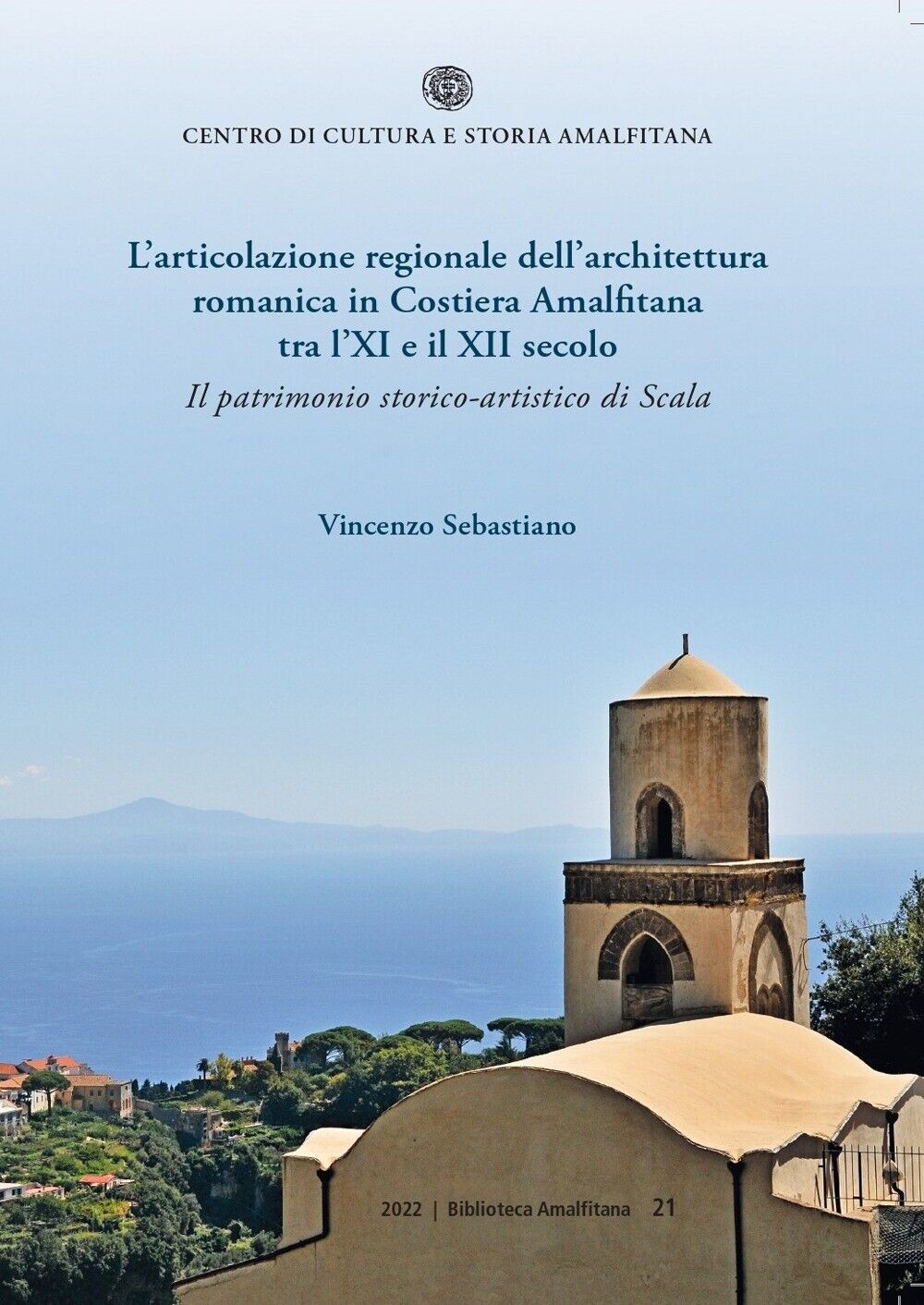 L'articolazione regionale dell'architettura romanica in Costiera Amalfitana tra