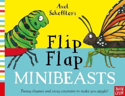 Axel Scheffler's Flip Flap Minibeasts (Libro di cartone)