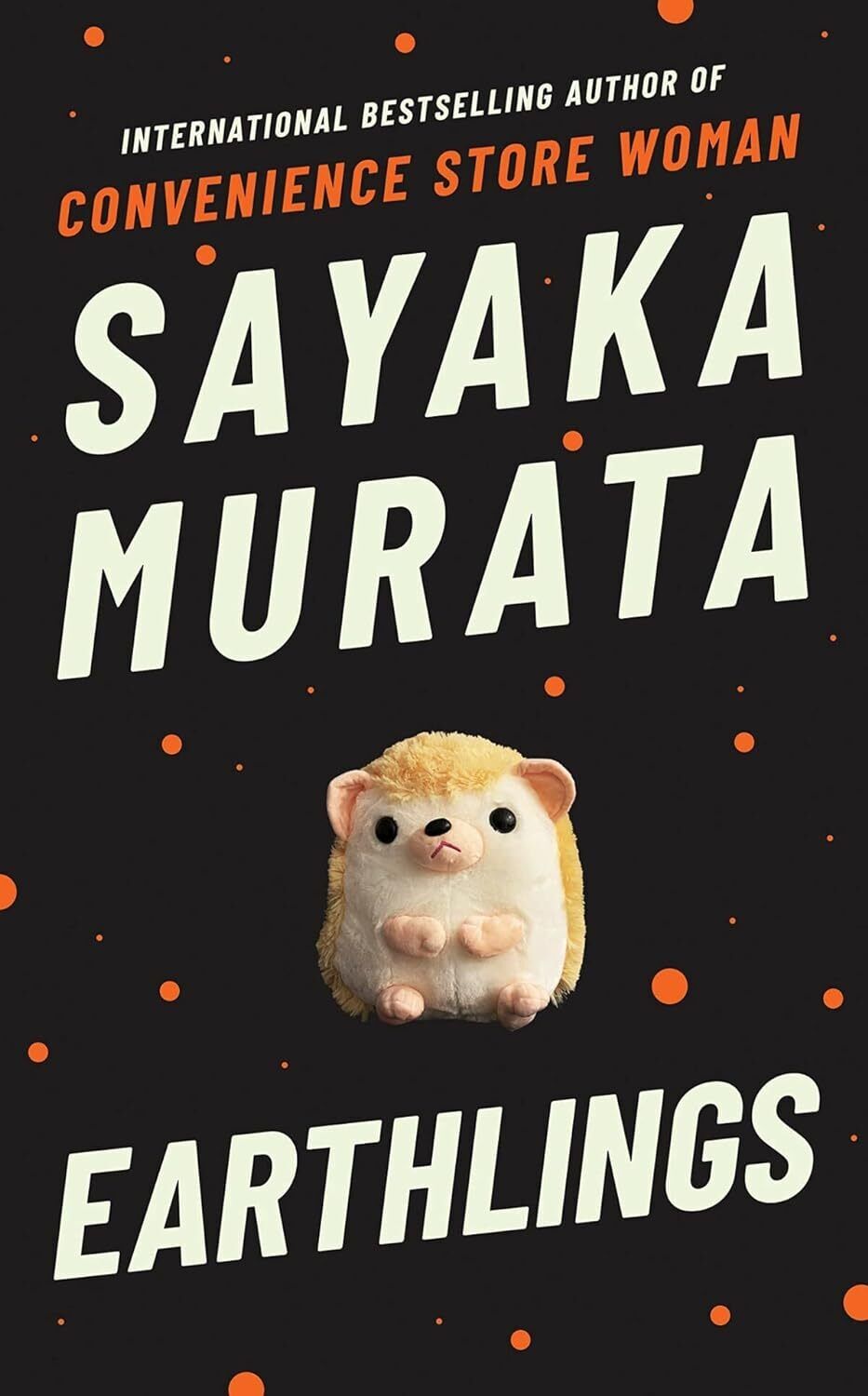 9781783785698 Earthlings - Sayaka Murata,Ginny Tapley Takemori