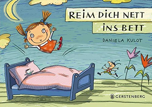 Daniela Kulot Reim dich nett ins Bett (Tascabile)