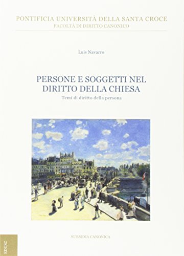 Persone e soggetti nel diritto della Chiesa. Temi di diritto della persona