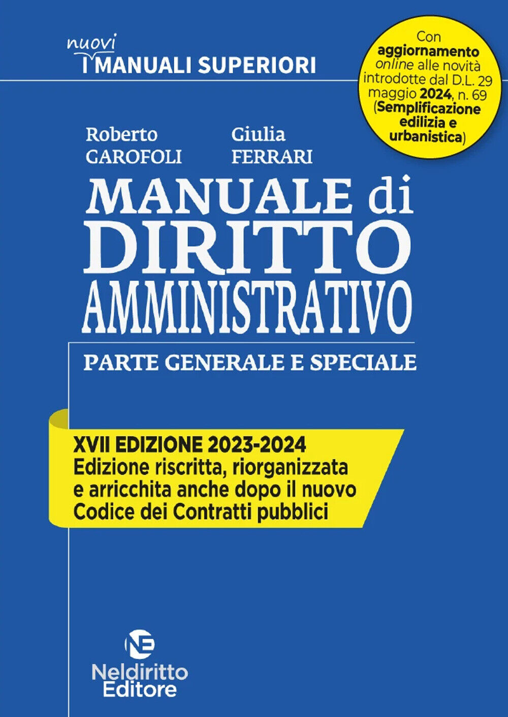 Manuale di diritto amministrativo. Parte generale e speciale - Garofoli Ro...