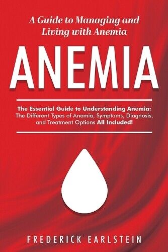 Frederick Earlstein Anemia (Tascabile)