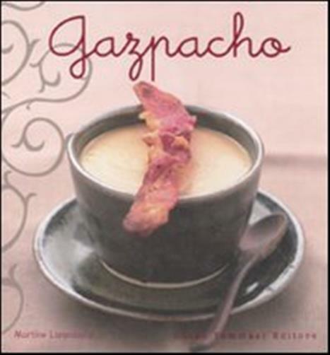 Gazpacho - Lizambard Martine