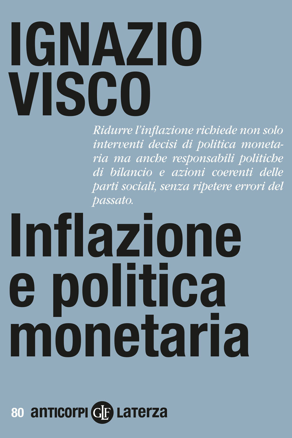 Inflazione e politica monetaria - Visco Ignazio