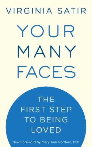 Virginia Satir Your Many Faces (Tascabile)