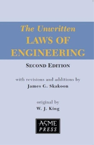 W. J. King The Unwritten Laws of Engineering (Tascabile)