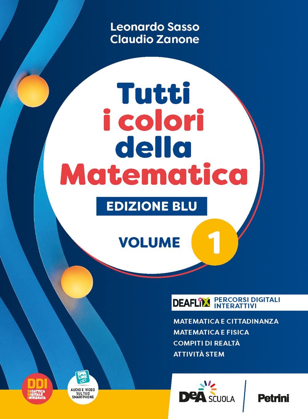 9788849425154 Tutti i colori della matematica. Ediz. blu. Con Qu...line (Vol. 1)