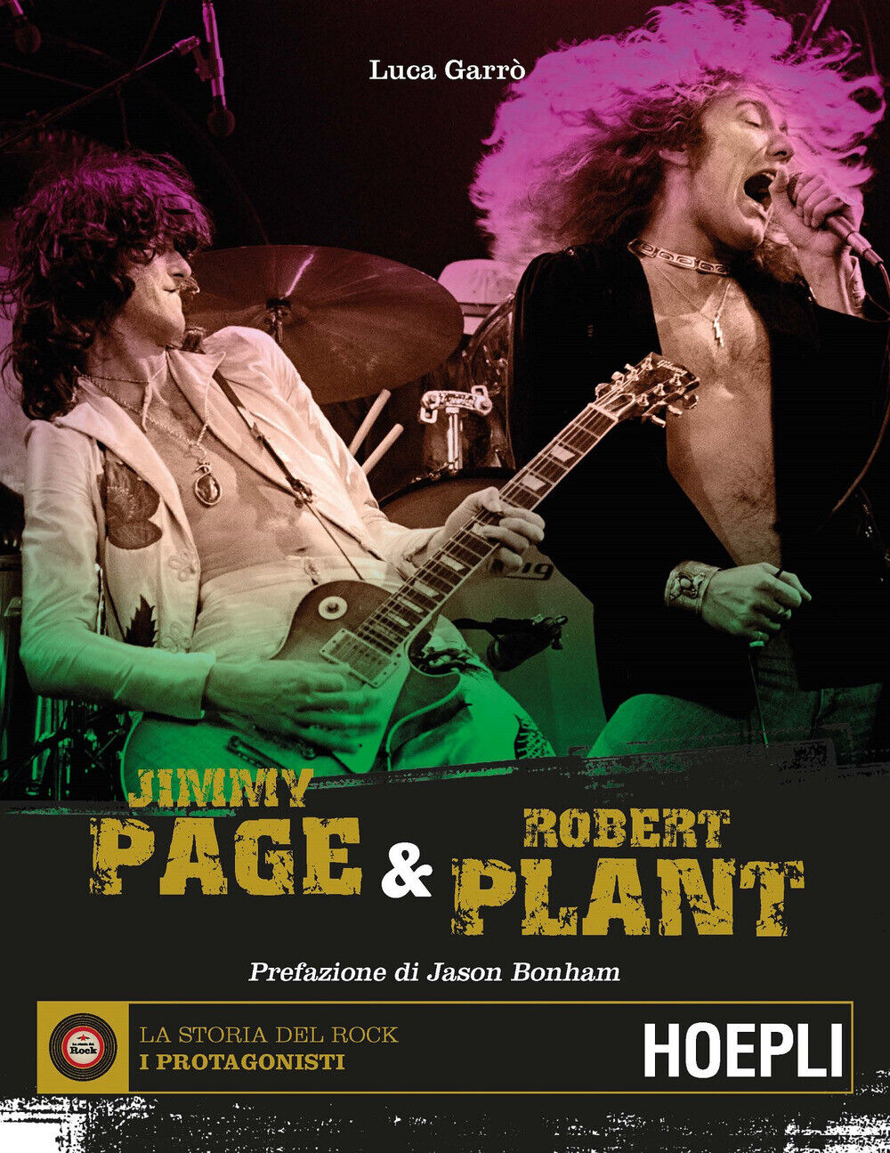 Libri Luca Garro - Jimmy Page & Robert Plant