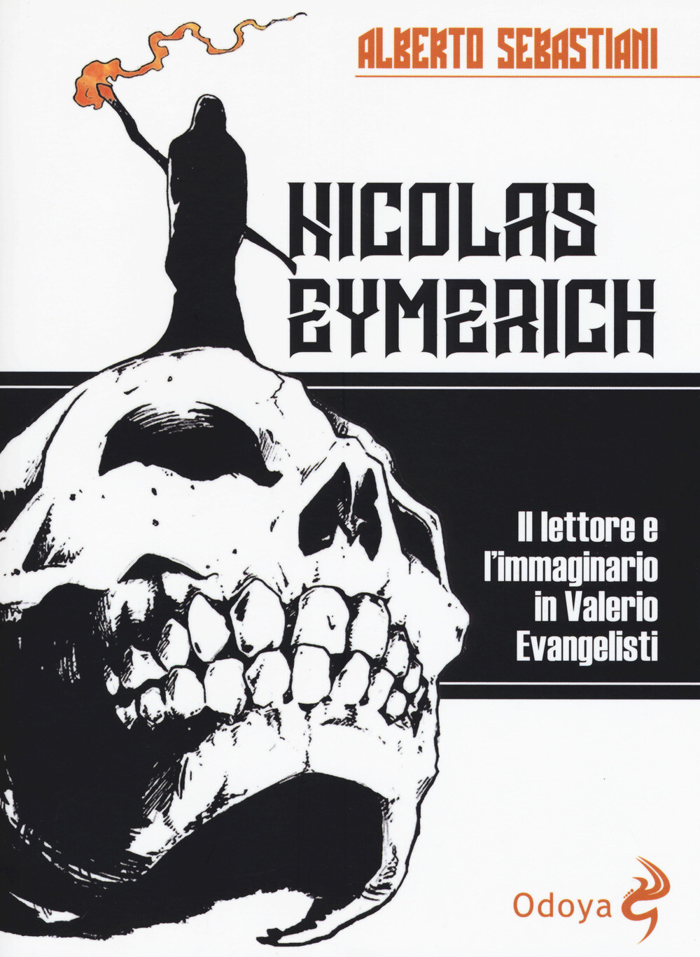 Libri Alberto Sebastiani - Nicolas Eymerich. Il Lettore E L'immaginario In Valer