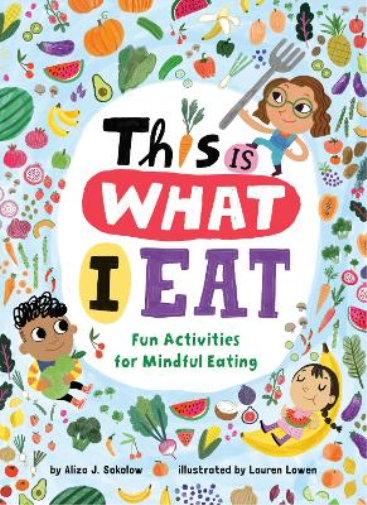 Aliza J. Sokolow This Is What I Eat (Tascabile)